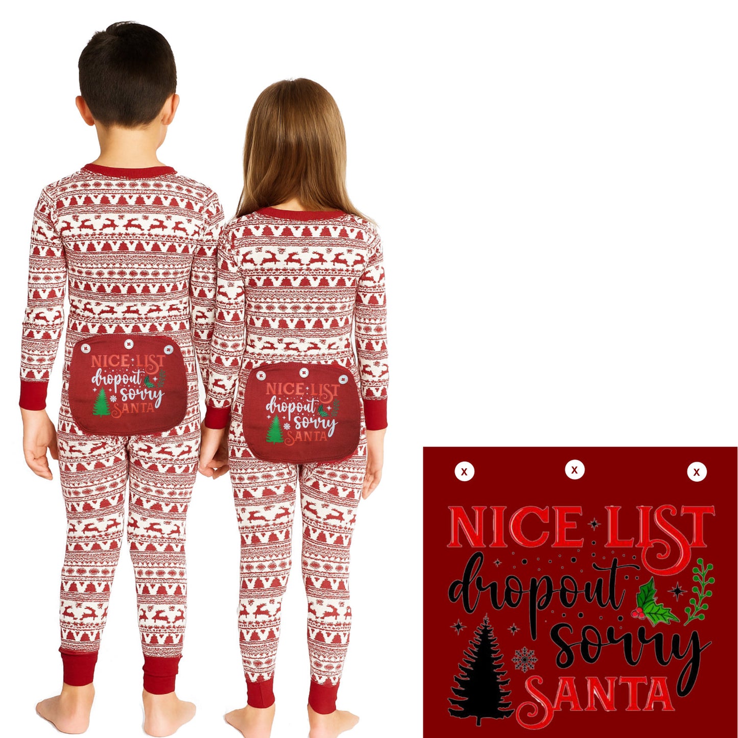 Funny Onesie Union Suit Kids Pajamas Sign on Rear, "NICE LIST Dropout Sorry SANTA"