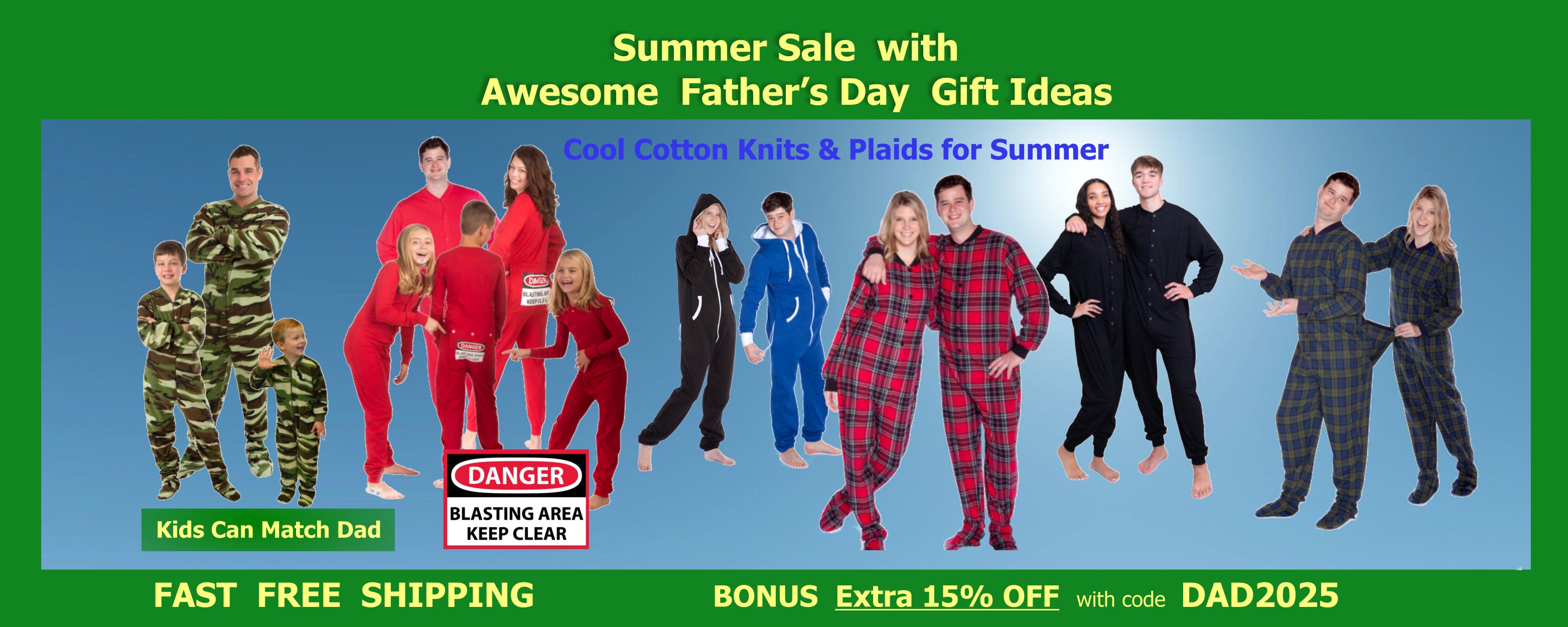 Awesome Father's Day gift ideas for dad.  Huge Summer Sale - Free Shipping plus Extra 10% Off with code EXTRA10  on all pajamas, onesies, sleepwear & loungewear.